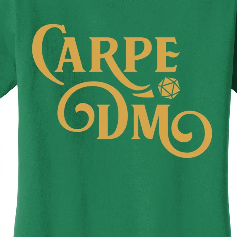 Carpe Dm Dungeon Master Tabletop Rpg Gaming Women's T-Shirt