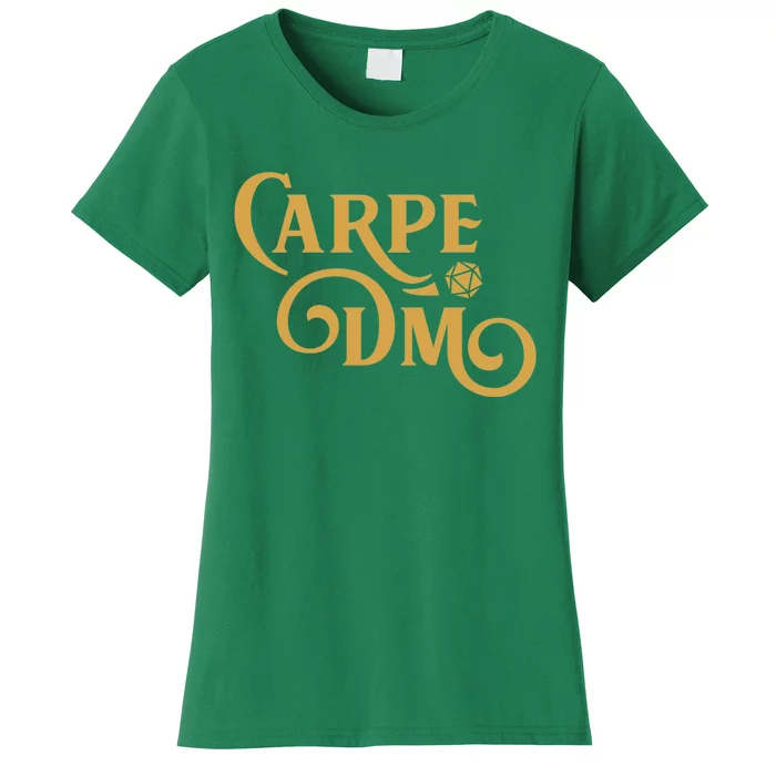 Carpe Dm Dungeon Master Tabletop Rpg Gaming Women's T-Shirt