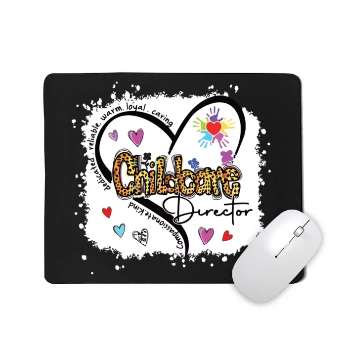 Childcare Director Daycare Provider School Teacher Bleached Mousepad