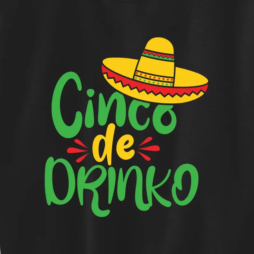 Cinco De Drinko Funny Cinco De Mayo Party Kids Sweatshirt