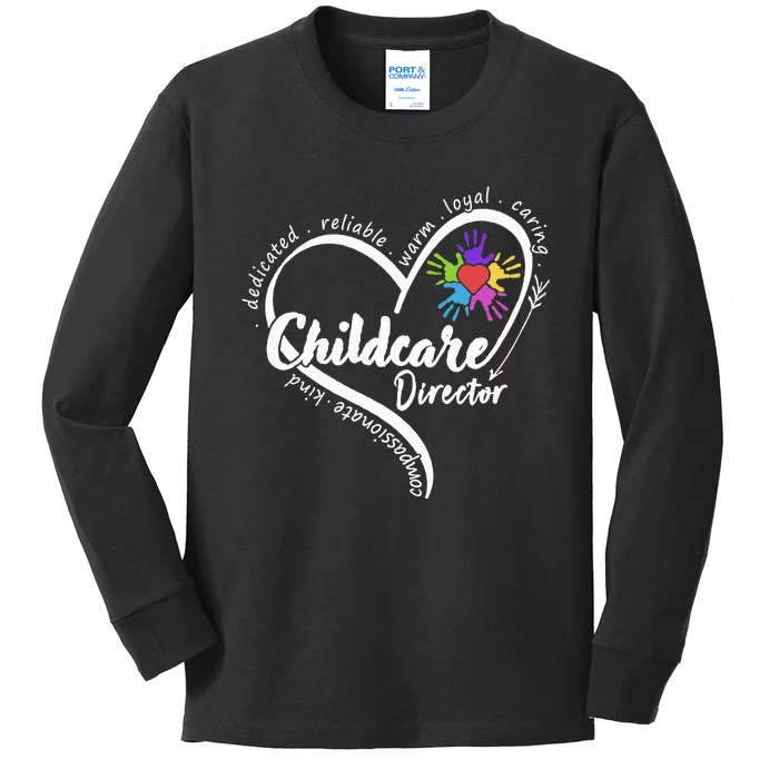 Childcare Director Daycare Provider School Teacher Kids Long Sleeve Shirt