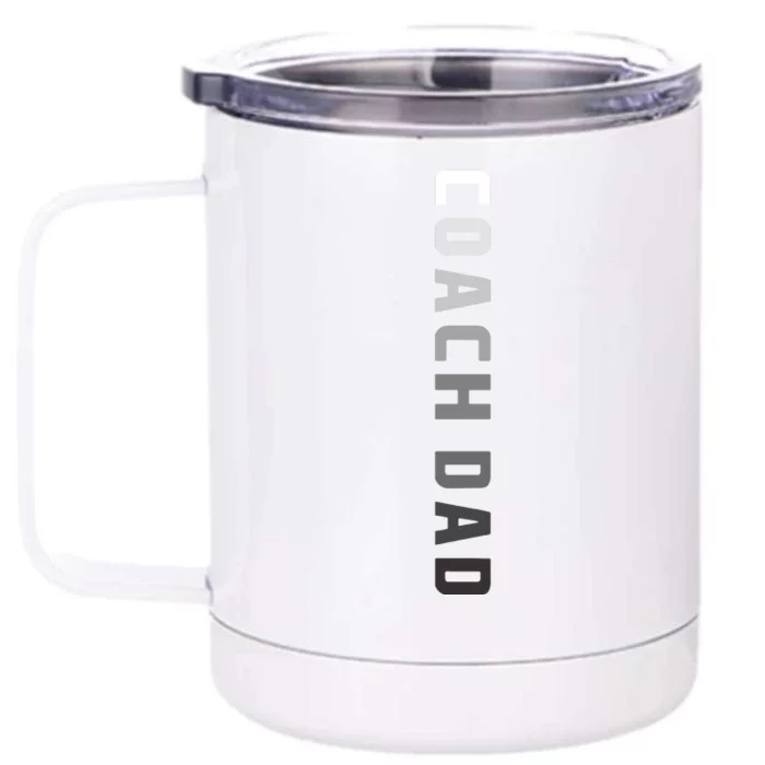 Coach Dad Design Soccer Football Basketball Coach Father Front & Back 12oz Stainless Steel Tumbler Cup