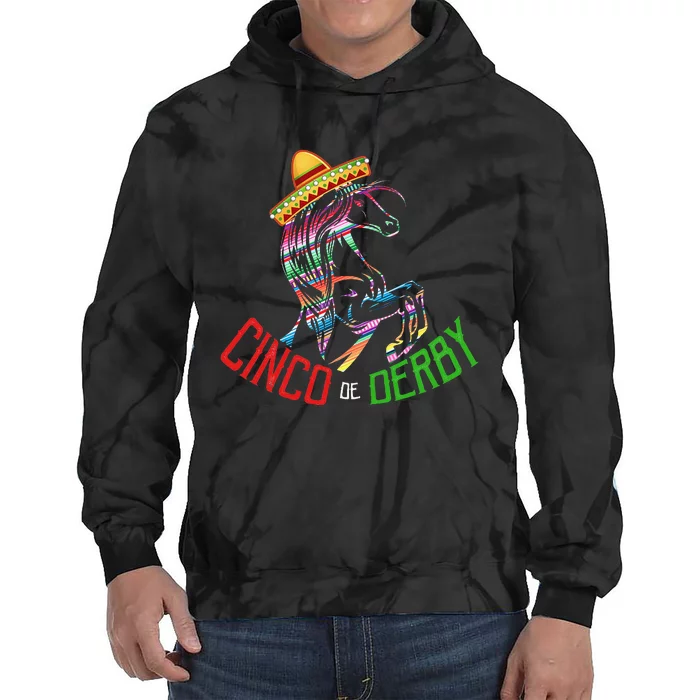 Cinco De Derby Mayo Sombrero Horse Race Kentucky Party Tie Dye Hoodie