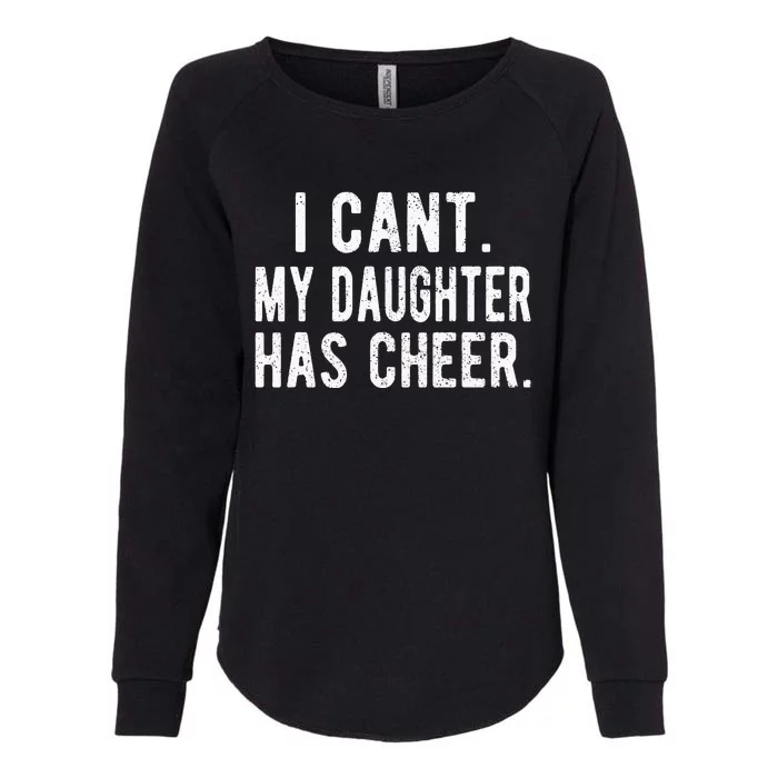 Cheer Dad Daughter Cheerleading funny Father's Day Womens California Wash Sweatshirt