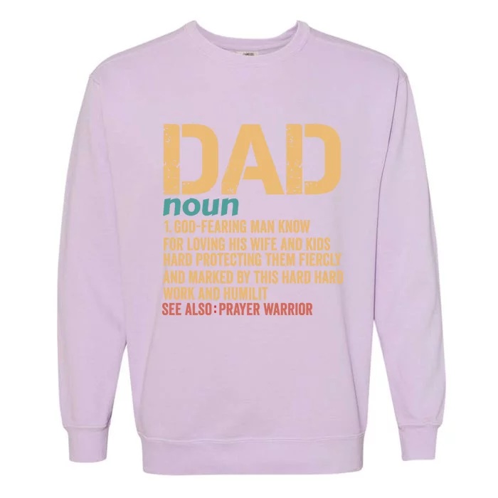 Christian Dad Definition Fathers Day Dad Gift Garment-Dyed Sweatshirt