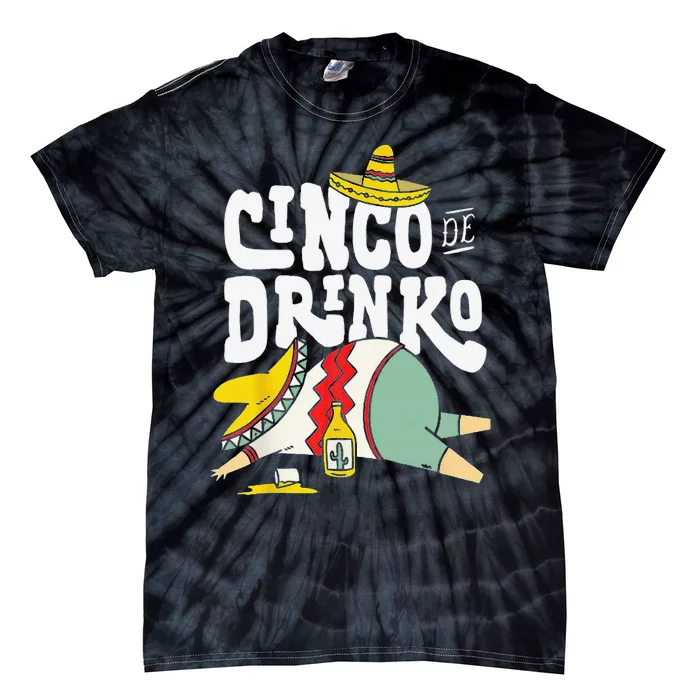 Cinco Drinko De Mayo Fiesta Squad Mexican Party 5 de mayo Tie-Dye T-Shirt