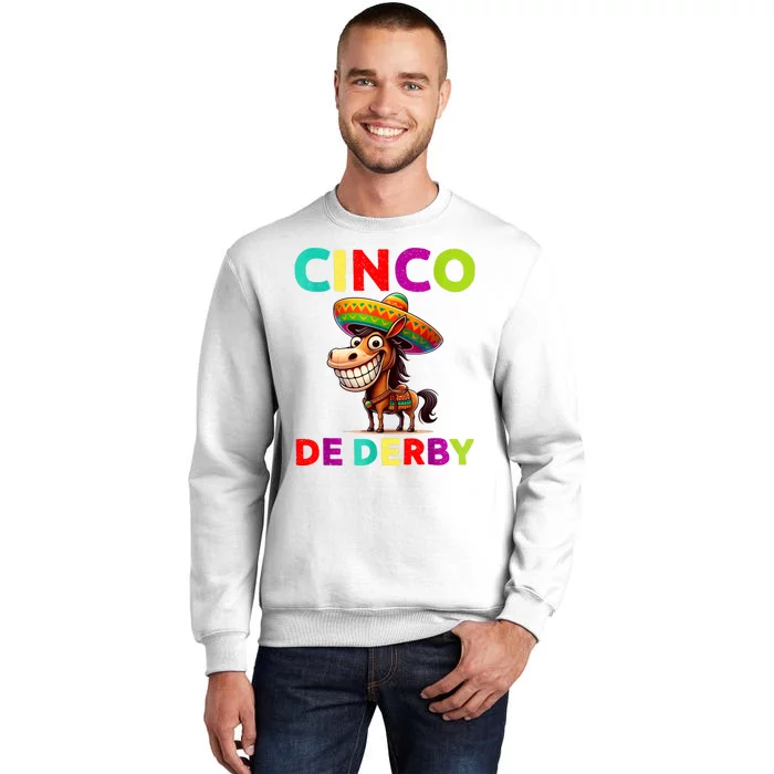 Cinco De Derby Derby Party Funny Horse Racing Sombrero Sweatshirt