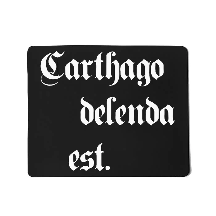 Carthago Delenda Est Mousepad