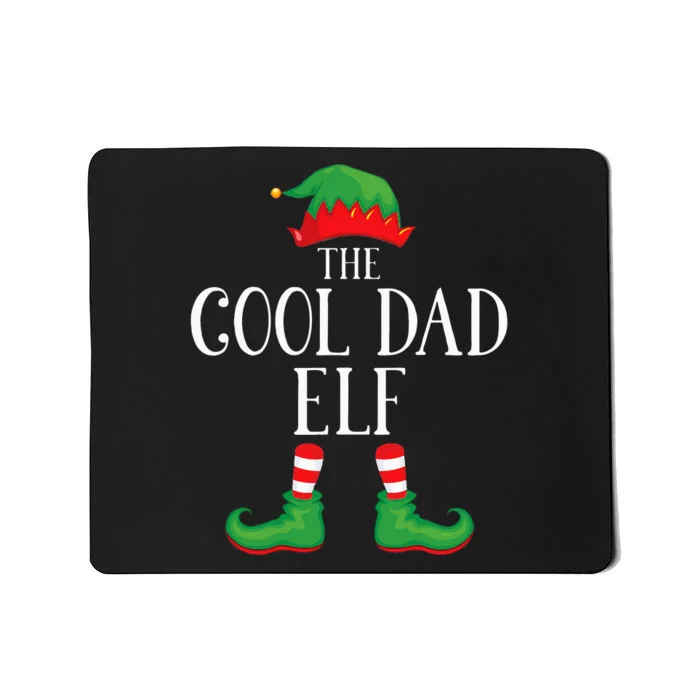 Cool Dad Elf Matching Group Xmas Funny Family Christmas Mousepad