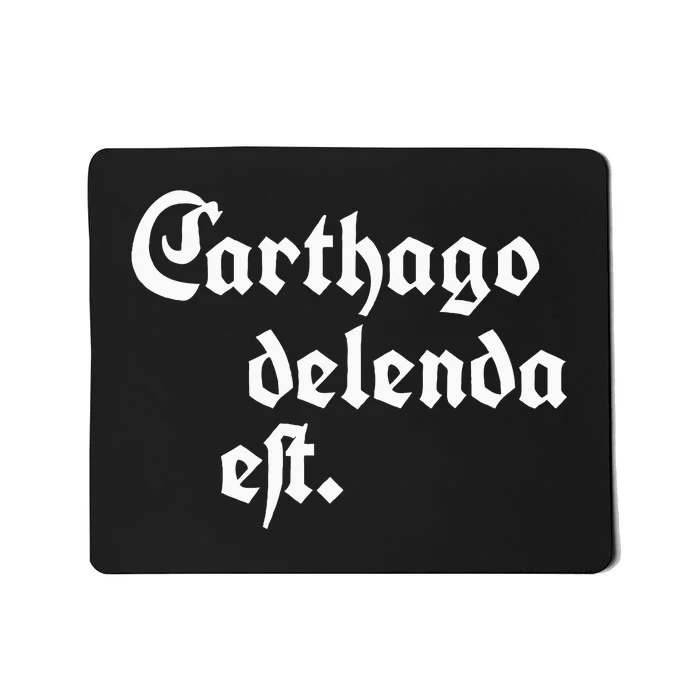 Carthago Delenda Est Mousepad