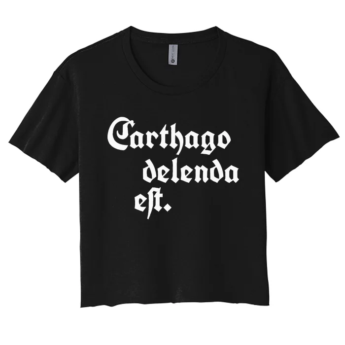 Carthago Delenda Est Women's Crop Top Tee