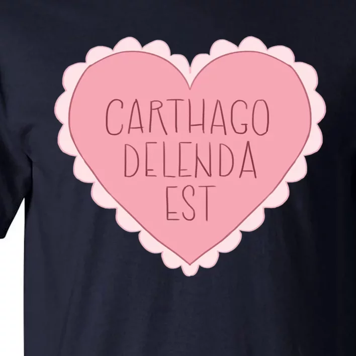 Carthago Delenda Est Valentine Tall T-Shirt