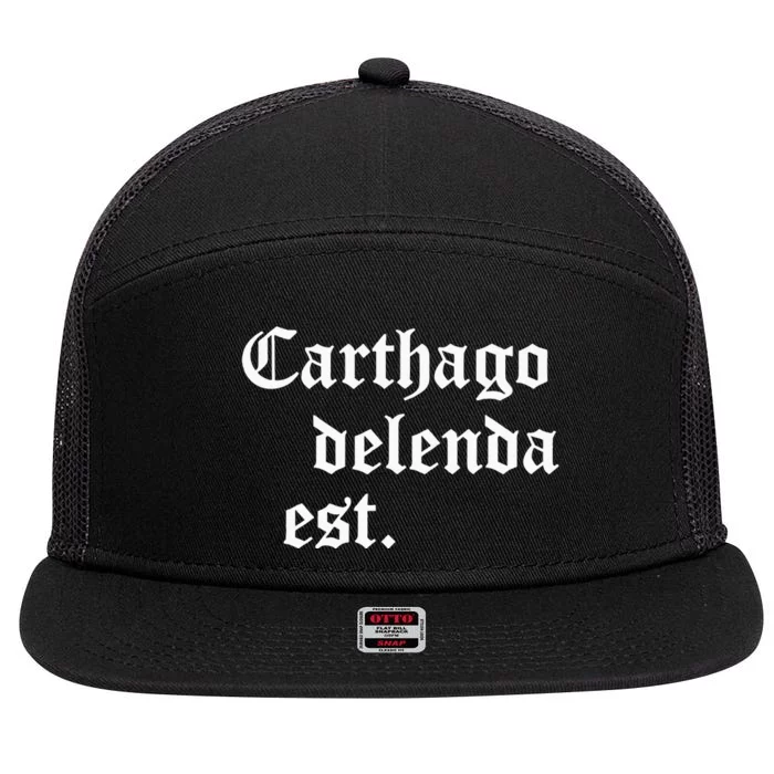 Carthago Delenda Est Latin Phrase Cato Speech Carthage Quote 7 Panel Mesh Trucker Snapback Hat