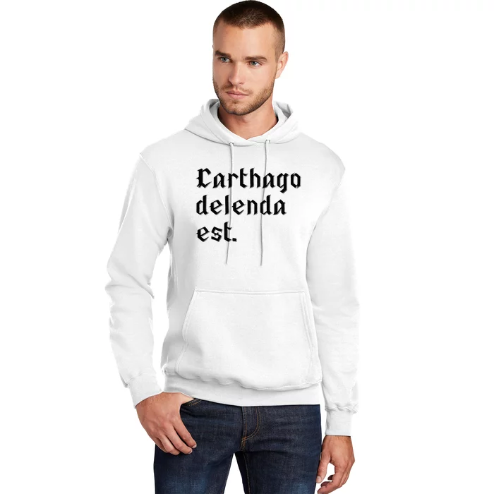 Carthago Delenda Est Roman History Latin Hoodie