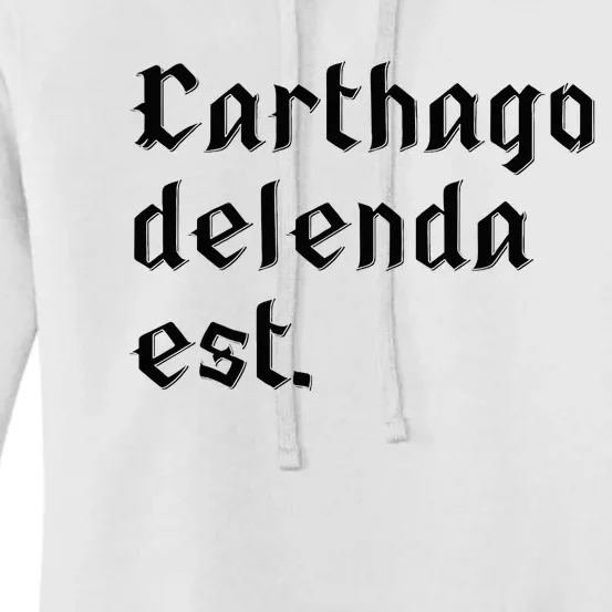 Carthago Delenda Est Roman History Latin Women's Pullover Hoodie