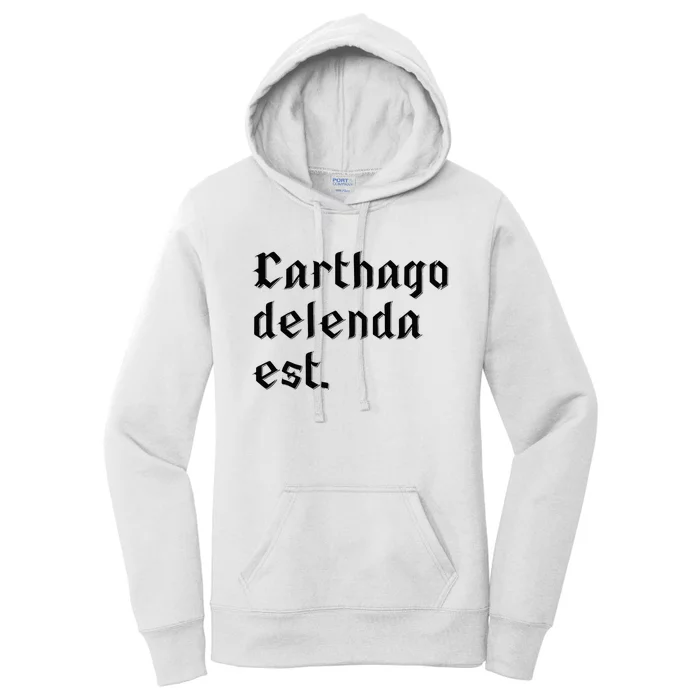 Carthago Delenda Est Roman History Latin Women's Pullover Hoodie