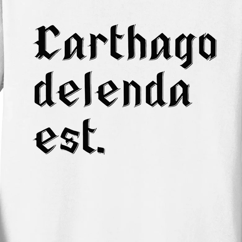 Carthago Delenda Est Roman History Latin Kids Long Sleeve Shirt