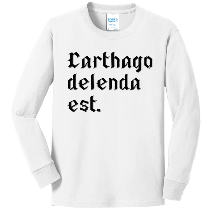 Carthago Delenda Est Roman History Latin Kids Long Sleeve Shirt