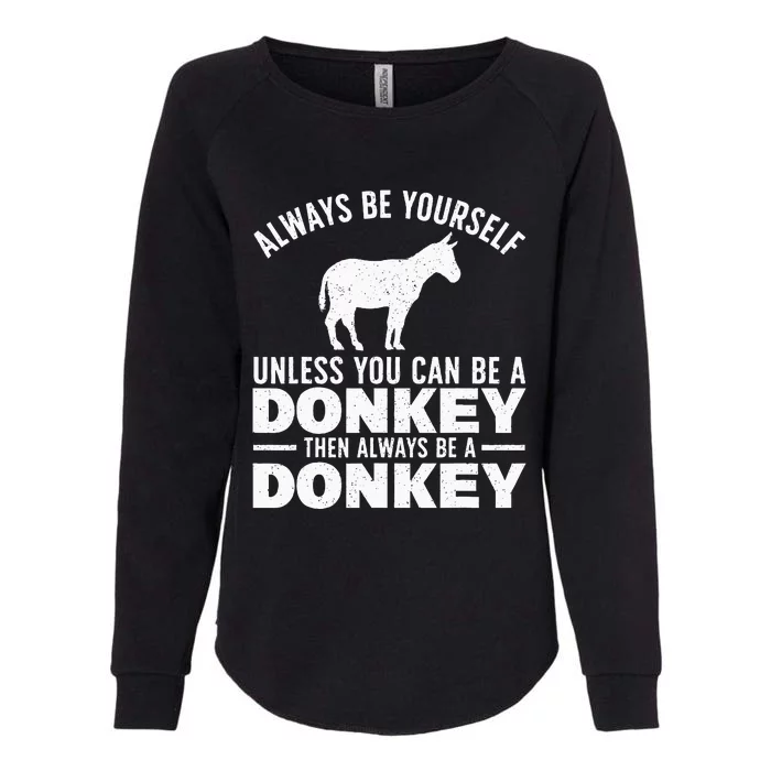 Cool Donkey For Men Women Zoo Mule Horse Farm Animal Lover Womens California Wash Sweatshirt