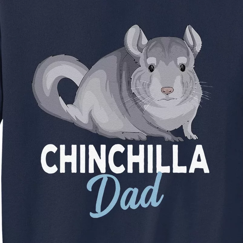 Chinchilla Dad Funny Chinchilla Father Father´s Day Tall Sweatshirt