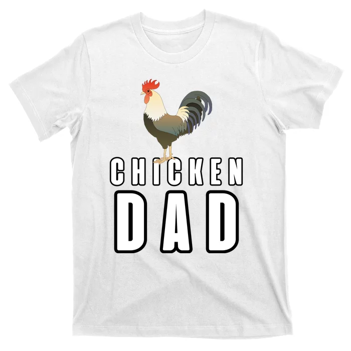 Chicken Dad Farmer T-Shirt