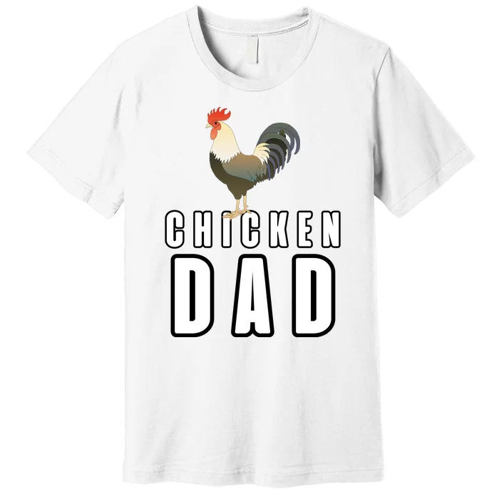 Chicken Dad Farmer Premium T-Shirt