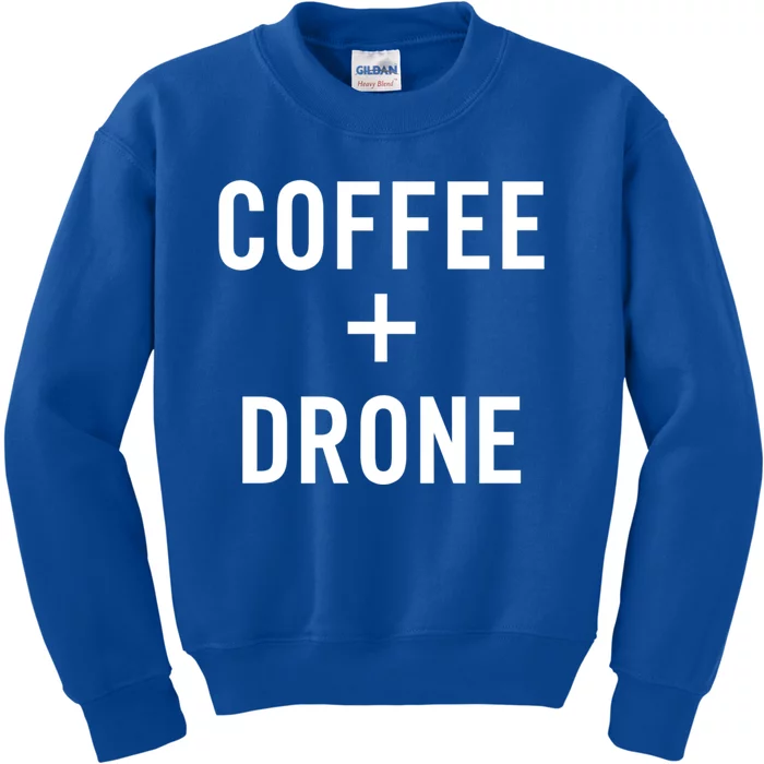 Coffee + Drone For Drone Pilot Gift Kids Sweatshirt