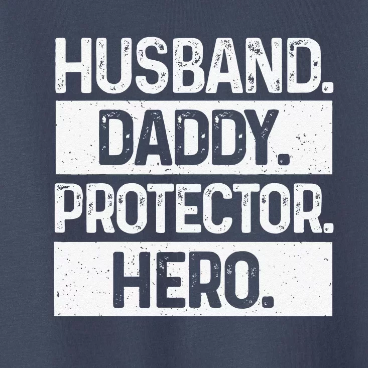 Cool Daddy For Dad Husband Hero Protector Male Parent Toddler T-Shirt