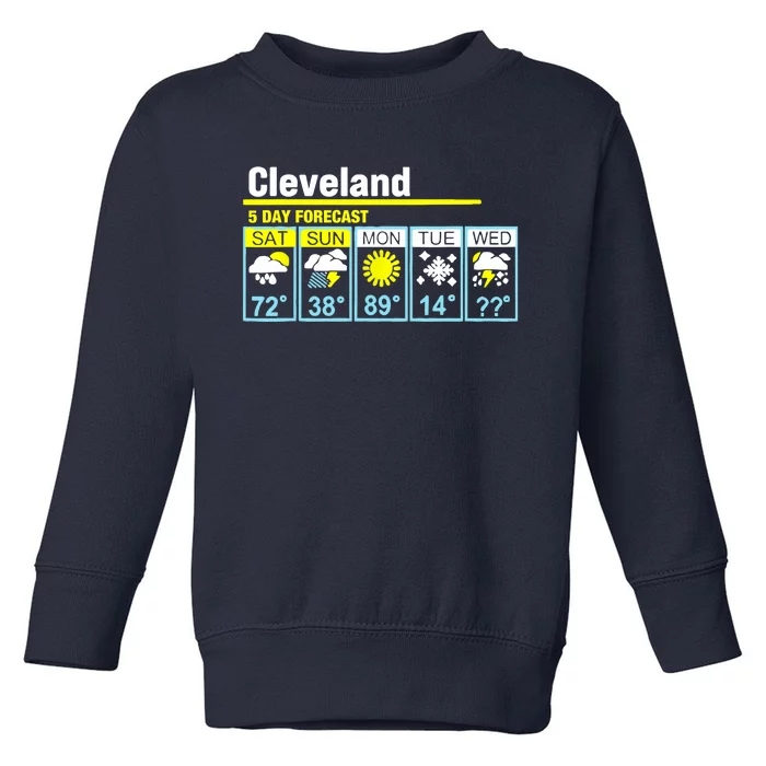 Cleveland-5 Day Forecast Funny Toddler Sweatshirt