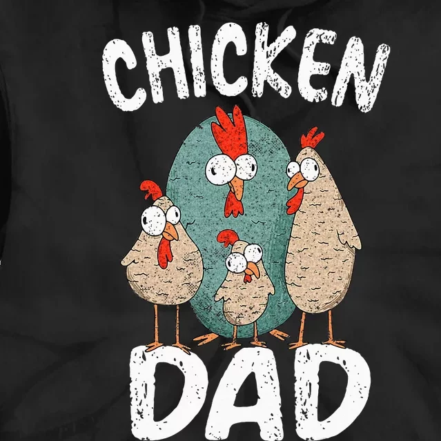 Chicken Dad Funny Fathers Day Men Kids Tie Dye Hoodie