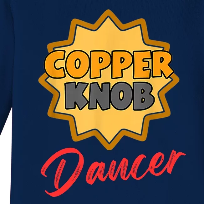 CopperKnob Dancer Funny CopperKnob Dancer Baby Long Sleeve Bodysuit