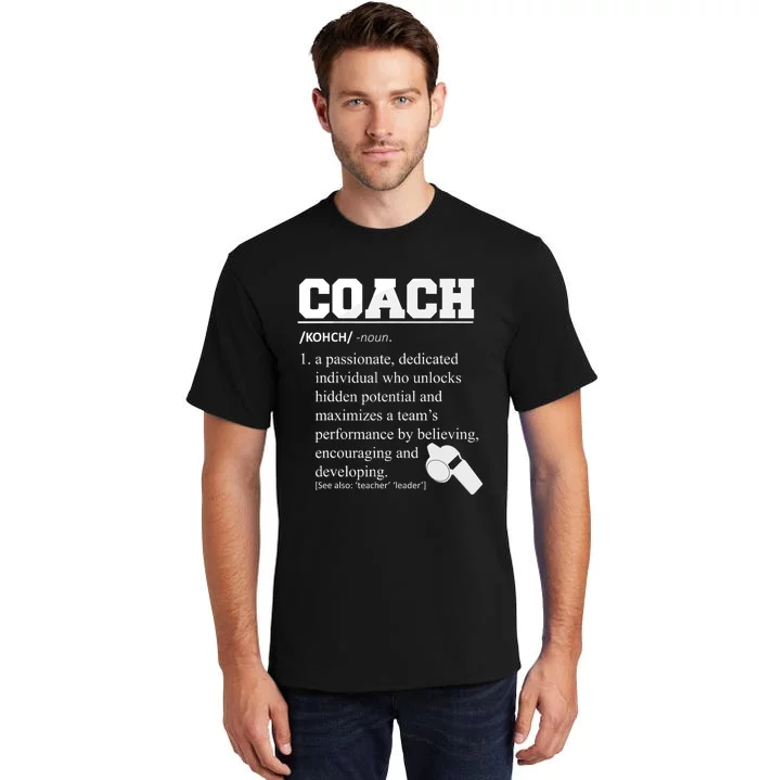 Coach Definition Funny Coach Tall T-Shirt