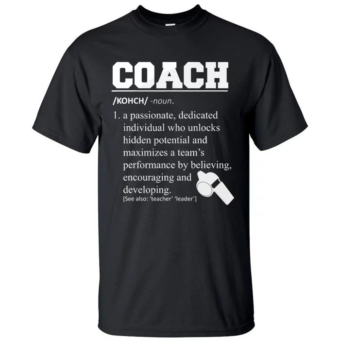 Coach Definition Funny Coach Tall T-Shirt