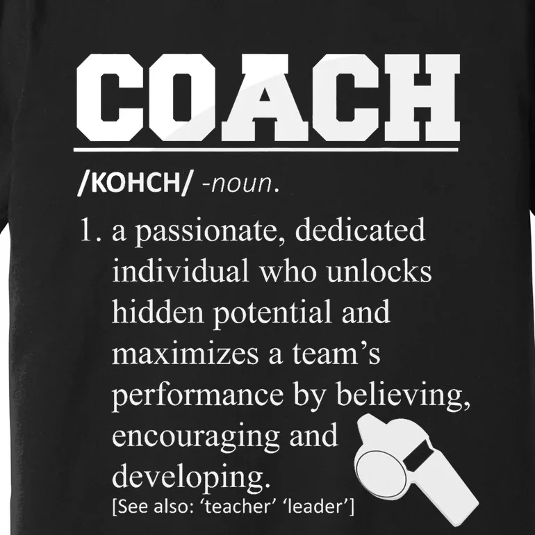 Coach Definition Funny Coach Premium T-Shirt