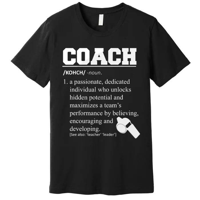 Coach Definition Funny Coach Premium T-Shirt