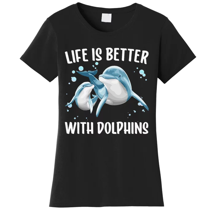 Cute Dolphin For Men Women Kids Aquatic Animal Dolphin Lover Women's T-Shirt