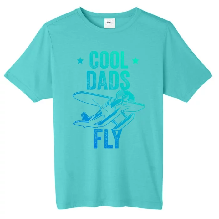 Cool Dads Fly Seaplane Gift Pilot Airplane Gift ChromaSoft Performance T-Shirt