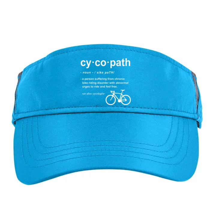 Cycopath Definition Funny Cyclist Gift Cycling Addict Adult Drive Performance Visor