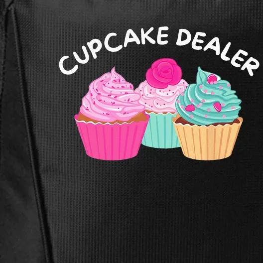 Cupcake Dealer Funny Cupcake Baker Pastry Baking Gift City Backpack