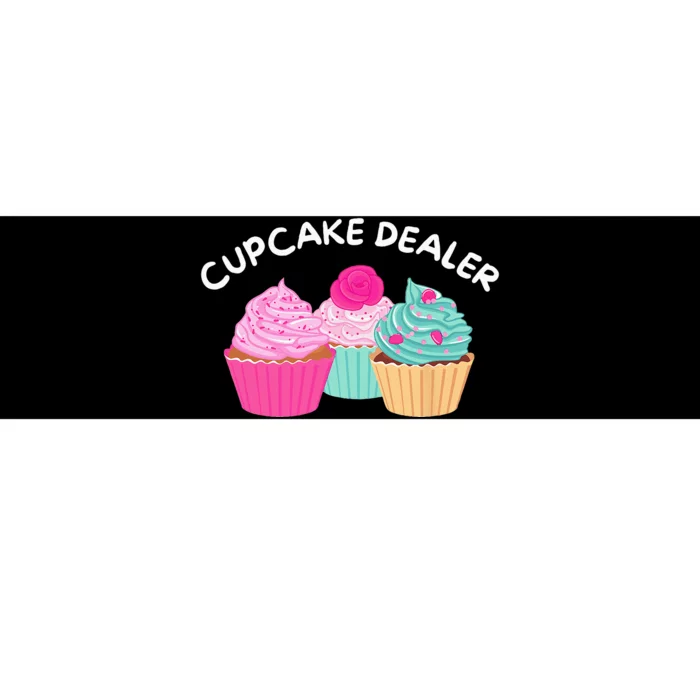 Cupcake Dealer Funny Cupcake Baker Pastry Baking Gift Bumper Sticker