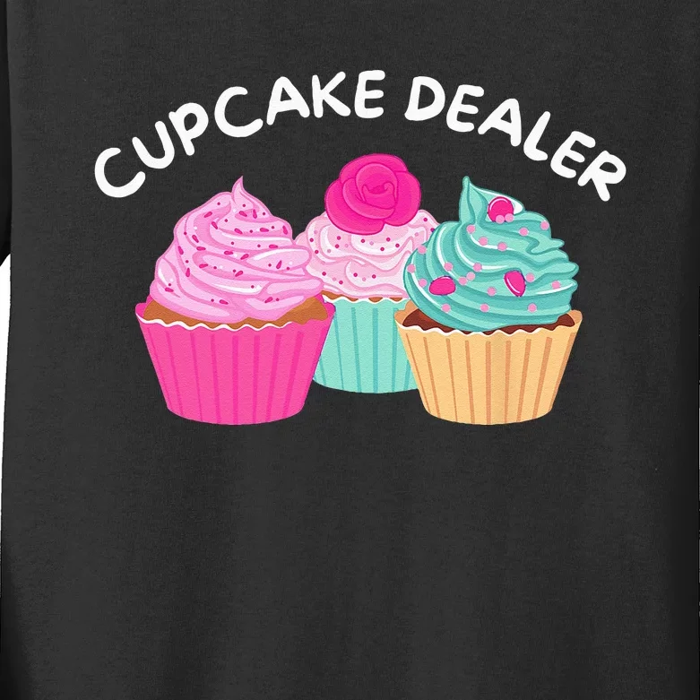 Cupcake Dealer Funny Cupcake Baker Pastry Baking Gift Kids Long Sleeve Shirt