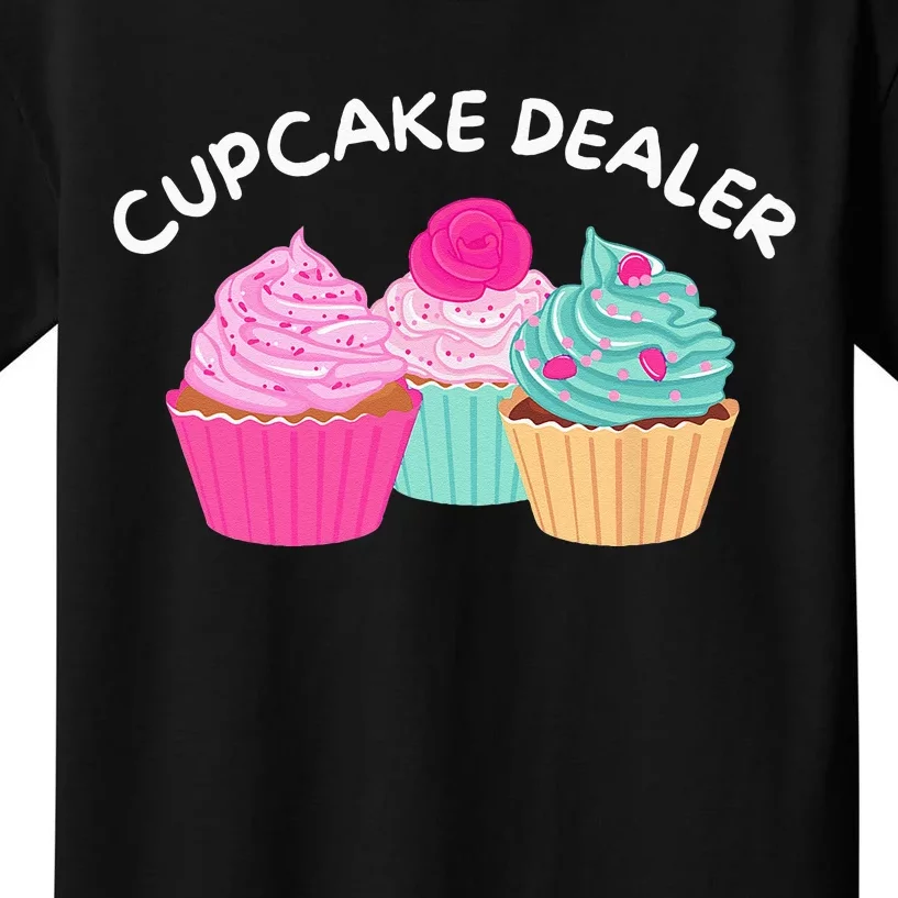 Cupcake Dealer Funny Cupcake Baker Pastry Baking Gift Kids T-Shirt