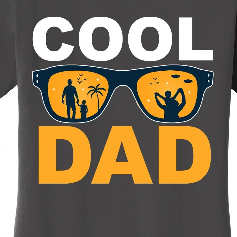 Cool Dad Fathers Day Special Gift Women's T-Shirt