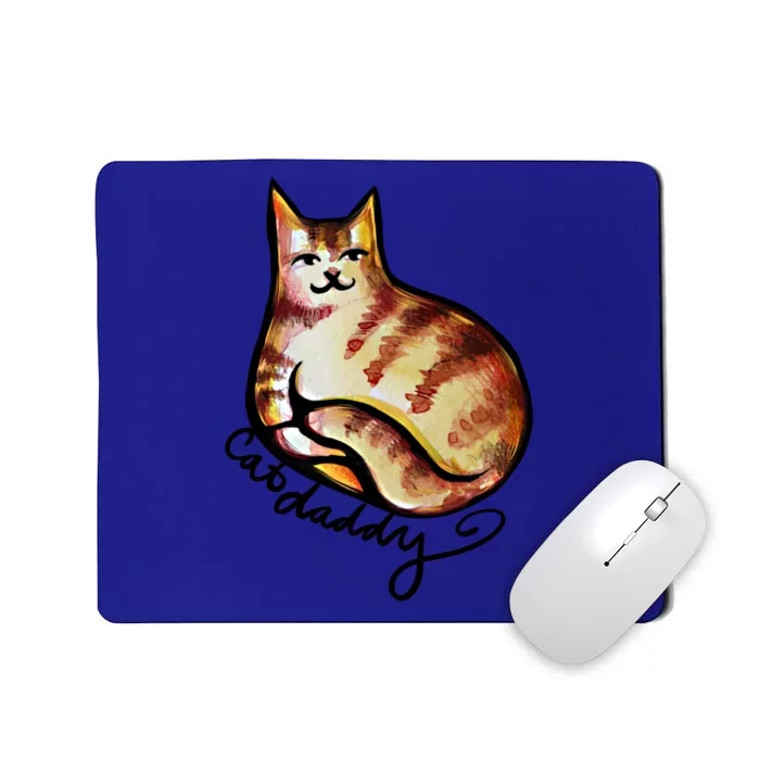 Cat Daddy Funny Cat Person Humor Gift Mousepad