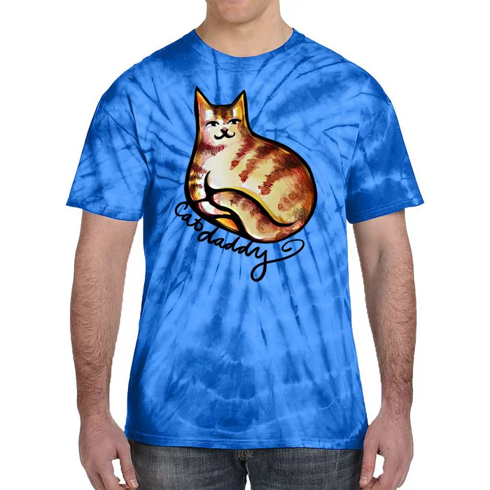 Cat Daddy Funny Cat Person Humor Gift Tie-Dye T-Shirt