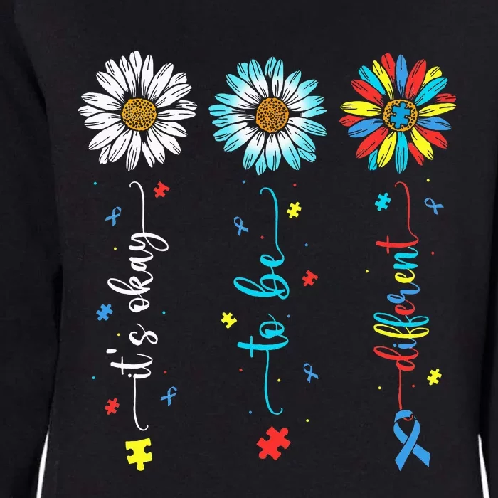 Cute Daisy Flower Autism Awareness Its Ok To Be Different Womens California Wash Sweatshirt