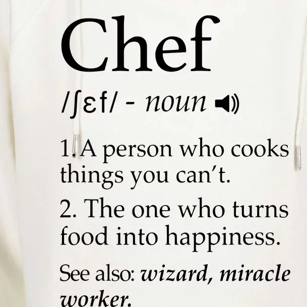 Chef Definition Funny Line Saying Cook Cooking Gifts Chefs Womens Funnel Neck Pullover Hood