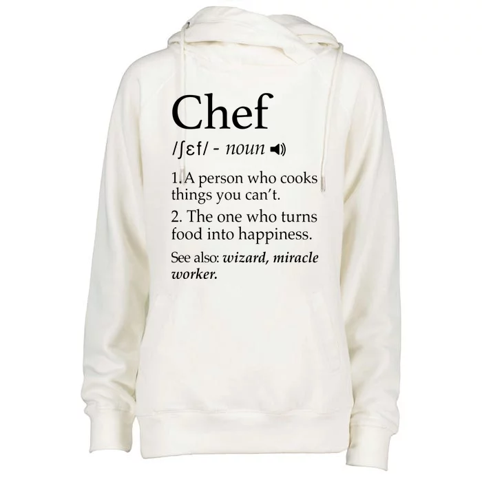 Chef Definition Funny Line Saying Cook Cooking Gifts Chefs Womens Funnel Neck Pullover Hood