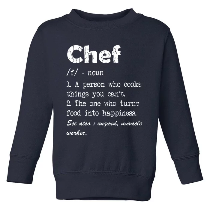 Chef Definition Funny Cook Cooking Graphic Toddler Sweatshirt