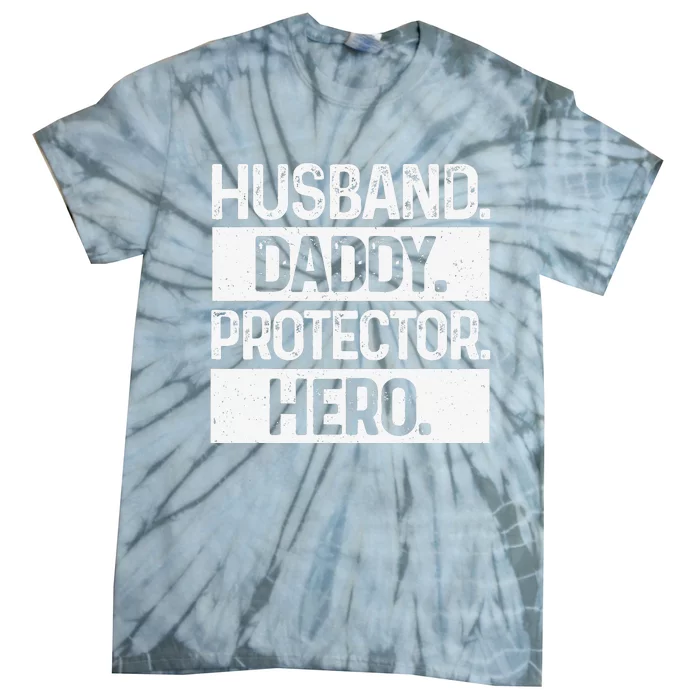 Cool Daddy For Dad Husband Hero Protector Male Parent Tie-Dye T-Shirt